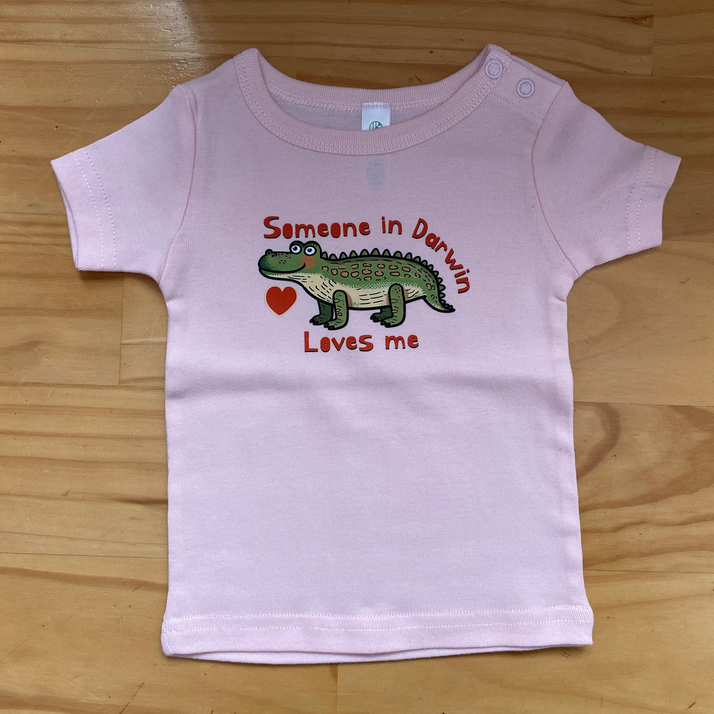 Someone in Darwin loves me - Wee Tee Shirt Baby Toddler Tshirt