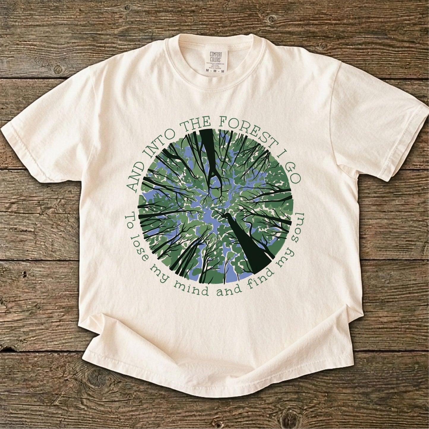 Aussie Forest Graphic Tee quoting " And into the forest i go to lose my mind and find my soul"  