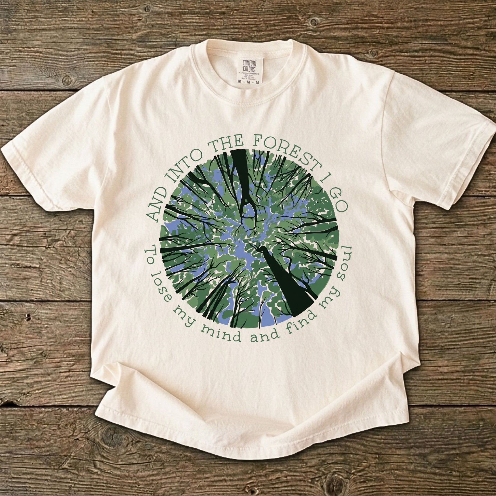 Aussie Forest Graphic Tee quoting " And into the forest i go to lose my mind and find my soul"  
