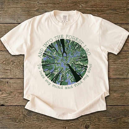 Aussie Forest Graphic Tee quoting " And into the forest i go to lose my mind and find my soul"  
